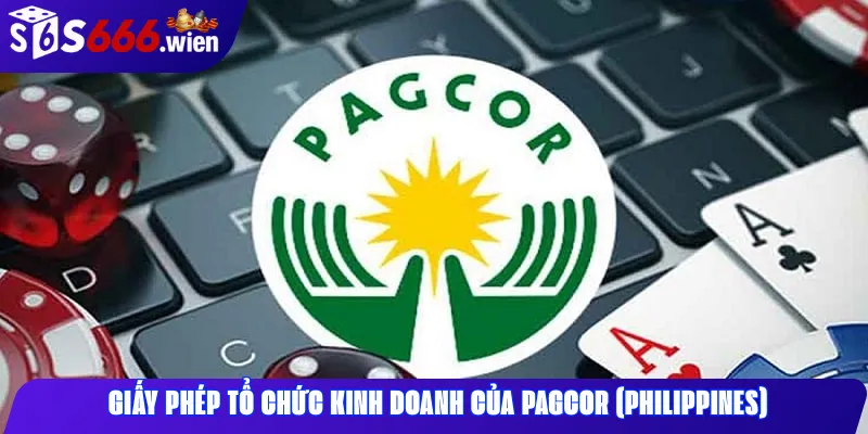 Giấy phép tổ chức kinh doanh của PAGCOR (Philippines) 